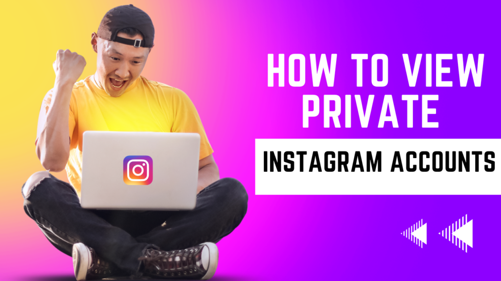 How to view Private Instagram Accounts